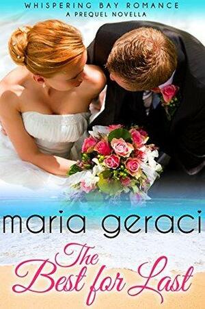 The Best For Last by Maria Geraci