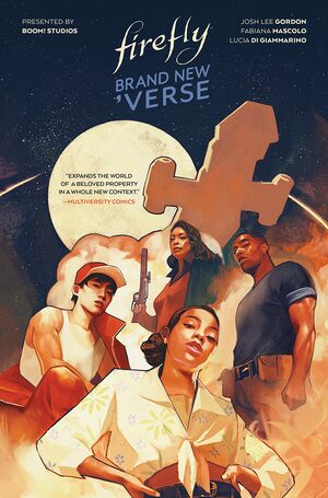 Firefly: Brand New 'Verse HC by Josh Lee Gordon, Fabiana Mascolo