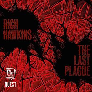 The Last Plague by Rich Hawkins