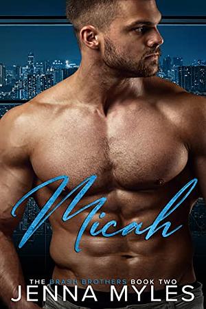 Micah by Jenna Myles