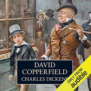 David Copperfield [Audible] by Charles Dickens