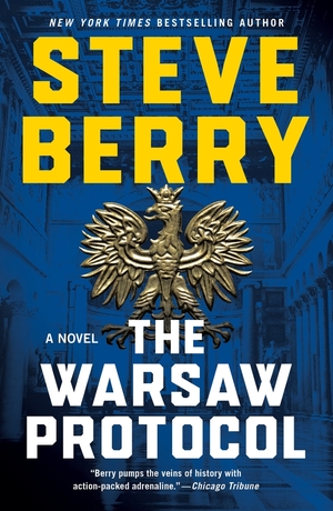 The Warsaw Protocol: A Novel by Steve Berry
