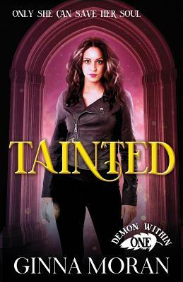 Tainted by Ginna Moran