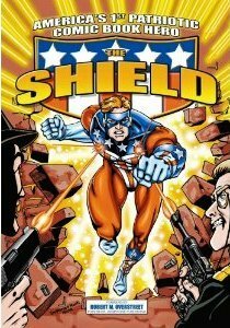America's 1st Patriotic Comic Book Hero The Shield by Paul Castiglia, Joe Pep