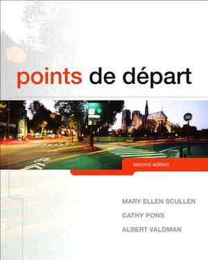 Points de Départ by Albert Valdman, Mary Ellen Scullen, Cathy Pons