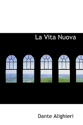 La Vita Nuova by Dante Alighieri