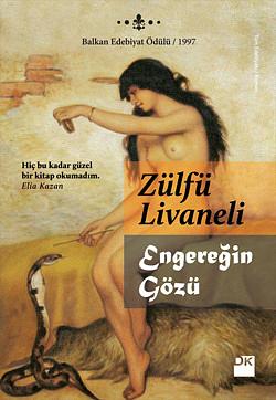 Engereğin Gözü by O.Z. Livaneli, Zülfü Livaneli