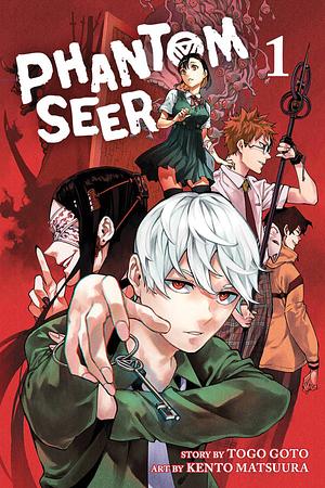 Phantom Seer, Vol. 1: The Boy with Psychic Powers by Togo Goto