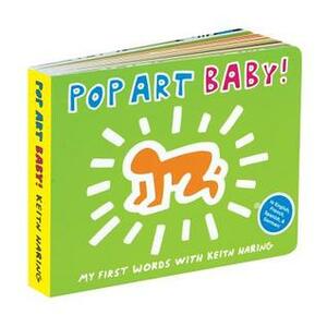 Keith Haring Pop Art Baby! by Keith Haring
