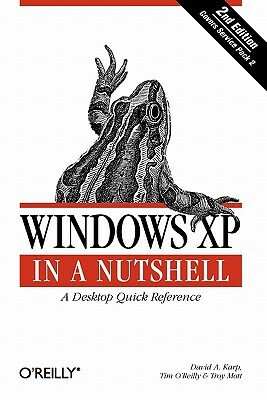 Windows XP in a Nutshell by Tim O'Reilly, David A. Karp, Troy Mott