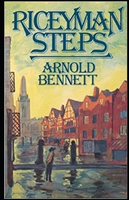 Riceyman Steps illustrated by Arnold Bennett