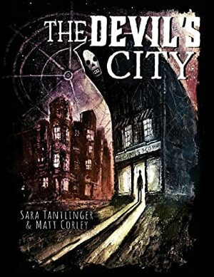 The Devil's City by Matt Corley, Sara Tantlinger