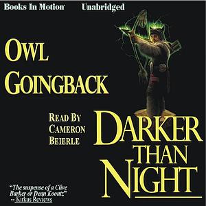 Darker Than Night by Owl Goingback