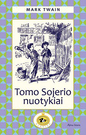 Tomo Sojerio nuotykiai by Mark Twain