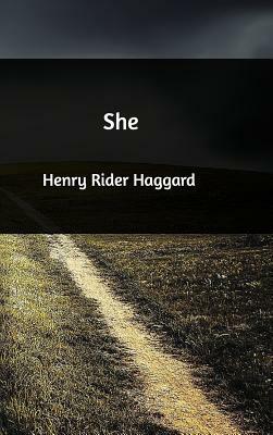 She by H. Rider Haggard