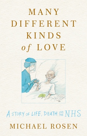 Many Different Kinds of Love by Michael Rosen