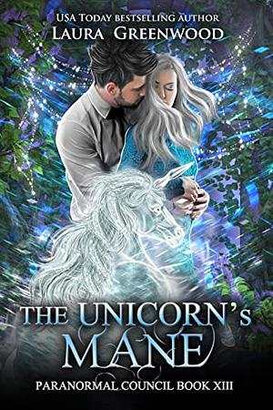 The Unicorn's Mane by Laura Greenwood