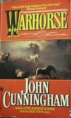 Warhorse by John M. Cunningham
