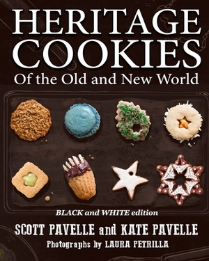 Heritage Cookies of the Old and New World: BLACK and WHITE edition by Kate Pavelle, Scott Pavele