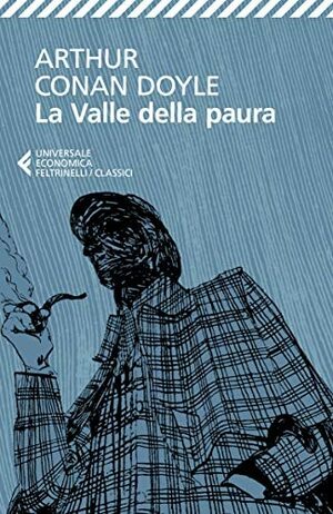 La valle della paura by Arthur Conan Doyle