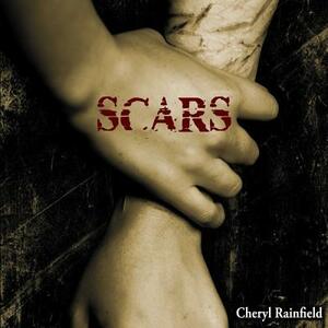 Scars by Cheryl Rainfield