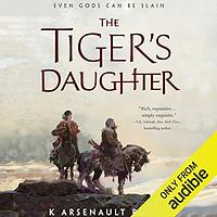 The Tiger's Daughter by K. Arsenault Rivera