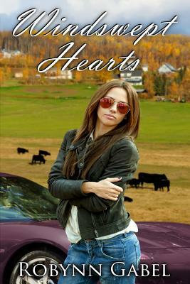 Windswept Hearts by Robynn Gabel