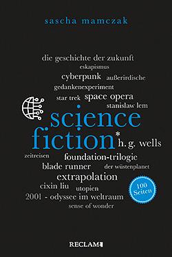 Science-Fiction. 100 Seiten by Sascha Mamczak
