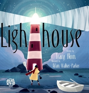 The Lighthouse by Tracy Blom