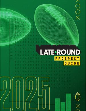 Late-Round Prospect Guide 2025 by J.J. Zachariason