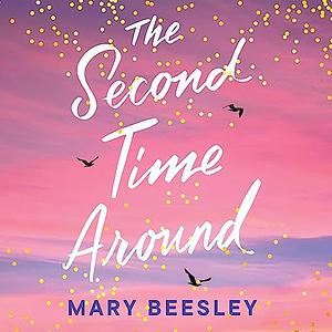 The Second Time Around by Mary Beesley