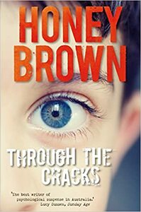 Through the Cracks by Honey Brown