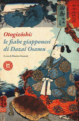 Otogizōshi: le fiabe giapponesi di Dazai Osamu by Osamu Dazai