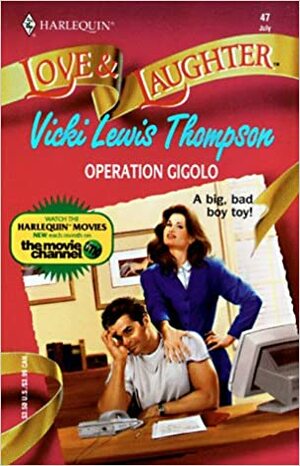 Operation Gigolo by Vicki Lewis Thompson
