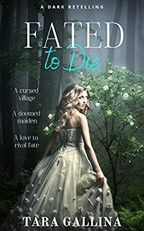 Fated to Die by Tara Gallina