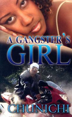A Gangster's Girl by Chunichi Knott