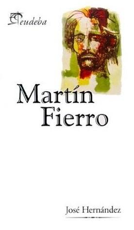 Martín Fierro by José Hernández