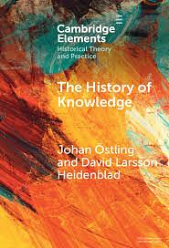 The History of Knowledge by David Larsson Heidenblad, Johan Östling