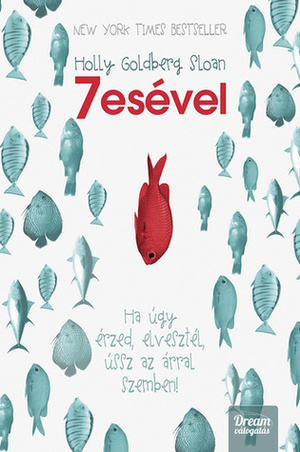 7esével by Holly Goldberg Sloan, Anikó Kocsis