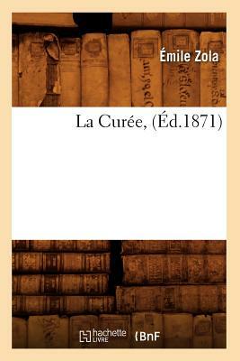 La Curée (Éd.1871) by Émile Zola