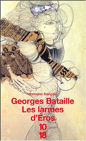 Les larmes d'Éros by Georges Bataille