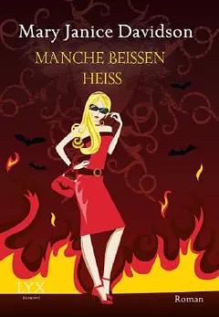 Manche beißen heiß by MaryJanice Davidson