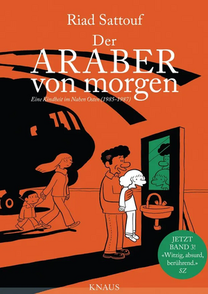 Der Araber von morgen, Band 3: Eine Kindheit im Nahen Osten by Riad Sattouf