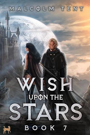 Wish Upon the Stars 7 by Malcolm Tent