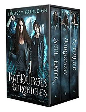 The Kat Dubois Chronicles: Book 4-6 by Lindsey Sparks