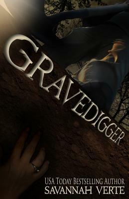 Gravedigger by Savannah Verte