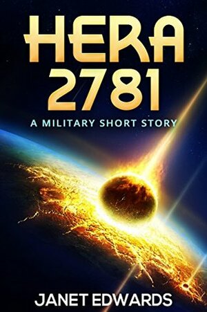 Hera 2781: A Military Short Story by Janet Edwards
