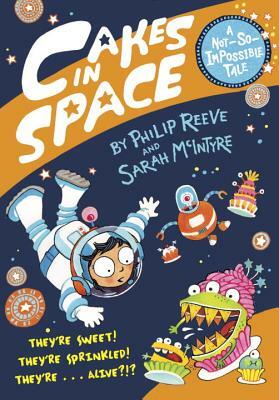 Cakes in Space by Philip Reeve