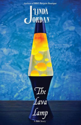 The Lava Lamp by Linda Jordan