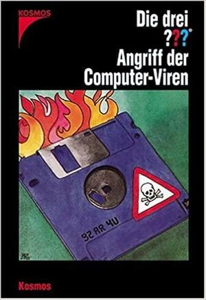 Die drei ???. Angriff der Computer-Viren by G.H. Stone